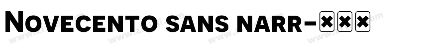 Novecento sans narr字体转换
